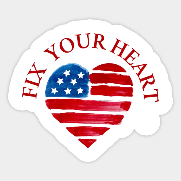 Fix your heart america Sticker by ThaFunPlace